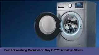 Best LG washing machines to buy in 2023 at Sathya Stores