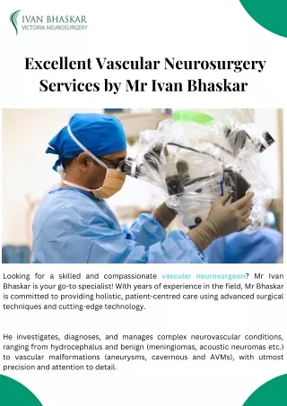 Excellent Vascular Neurosurgery Services by Mr Ivan Bhaskar