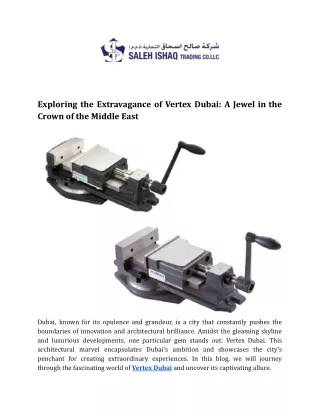 Exploring the Extravagance of Vertex Dubai_ A Jewel in the Crown of the Middle East