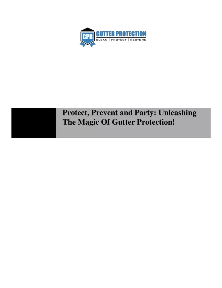 protect prevent and party unleashing the magic