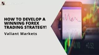 How to Develop a Winning Forex Trading Strategy!