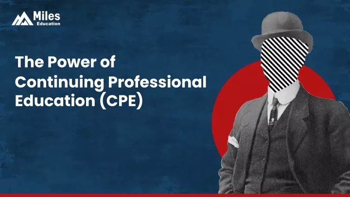 the power of continuing professional education cpe