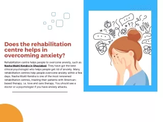 Does the rehabilitation centre helps in overcoming anxiety