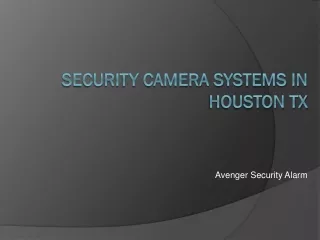 Get Security Camera Systems in Houston TX