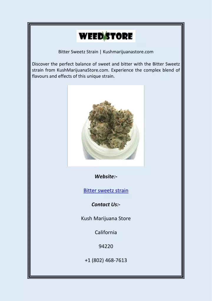 bitter sweetz strain kushmarijuanastore com