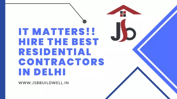 it matters hire the best residential contractors
