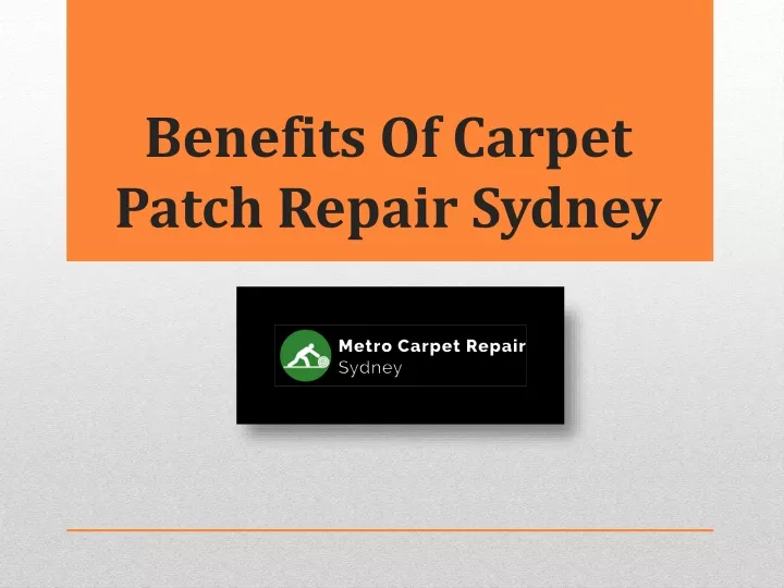 benefits of carpet patch repair sydney