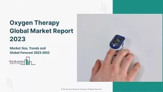 Oxygen Therapy Market - Growth, Strategy Analysis, And Forecast 2032