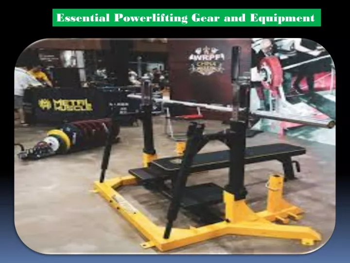 essential powerlifting gear and equipment