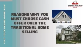 Reasons Why You Must Choose Cash Offer Over the Traditional Home Selling