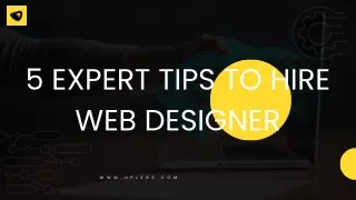 5 Expert Tips To Hire Web Designer