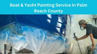 Boat & Yacht Painting Service in Palm Beach County