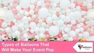 Different Kinds of Balloons to Elevate Your Event