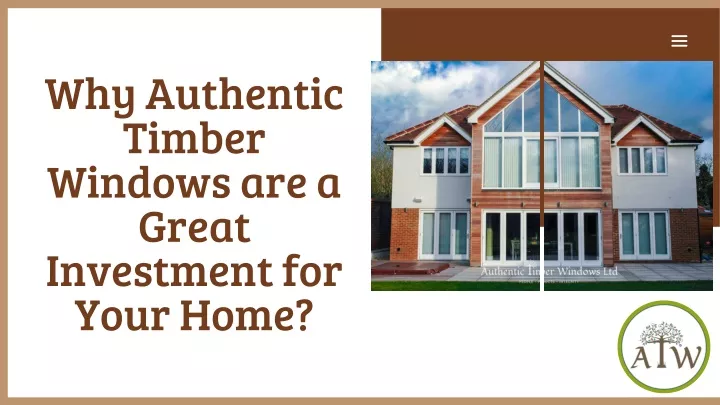 why authentic timber windows are a great