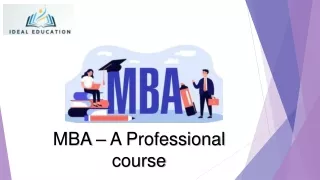 MBA - A professional course