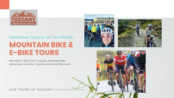 experience tuscany on two wheels