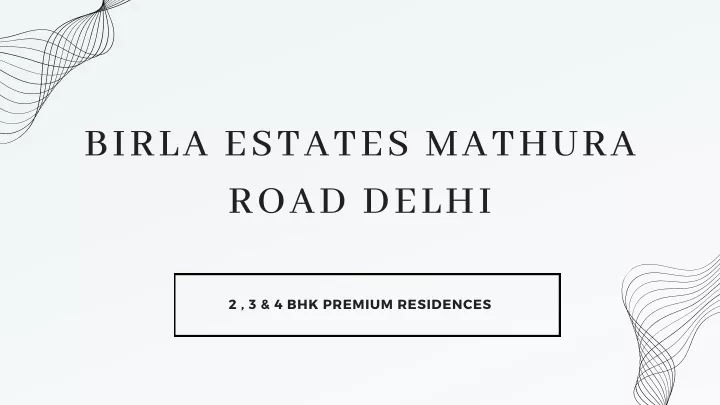 birla estates mathura road delhi