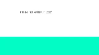 what is a 400 bad request error