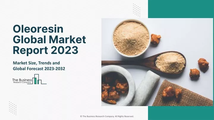 oleoresin global market report 2023
