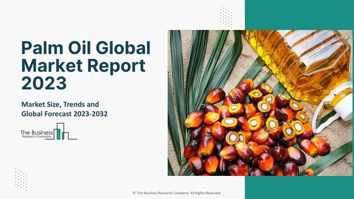 palm oil global market report 2023