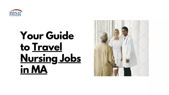 your guide to travel nursing jobs in ma