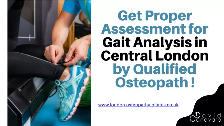 get proper assessment for gait analysis