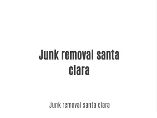 Junk removal santa clara