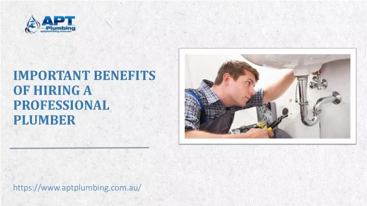 important benefits of hiring a professional plumber