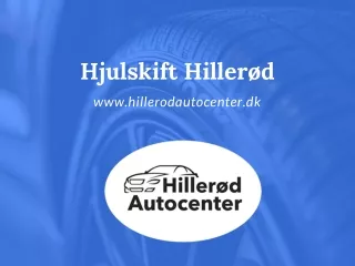 Hjulskift Hillerød