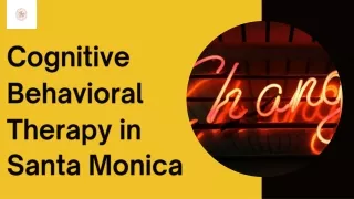 Cognitive Behavioral Therapy in Santa Monica