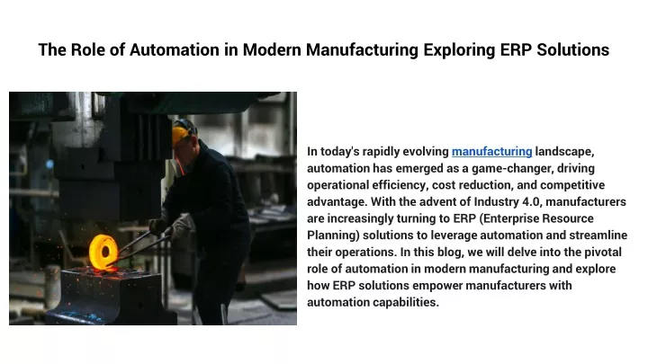the role of automation in modern manufacturing exploring erp solutions