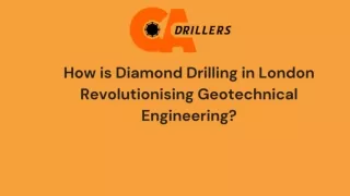 How is Diamond Drilling in London Revolutionising Geotechnical Engineering