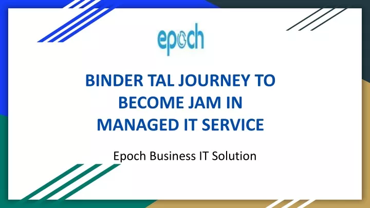 binder tal journey to become jam in managed