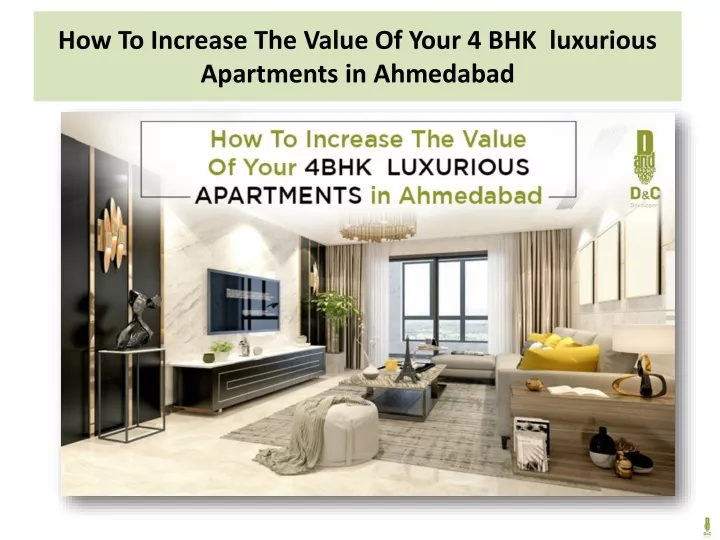 how to increase the value of your 4 bhk luxurious apartments in ahmedabad