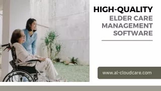 High-Quality elder care management software