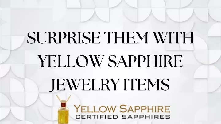 surprise them with yellow sapphire jewelry items