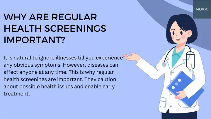 why are regular health screenings important