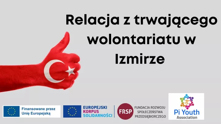 relacja z trwaj cego wolontariatu w izmirze