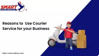 Reasons to Use Courier Services for Your Business!