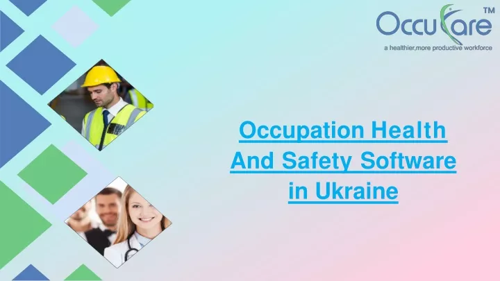 occupation health and safety software in ukraine