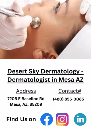 Desert Sky Dermatology - Dermatologist in Mesa AZ