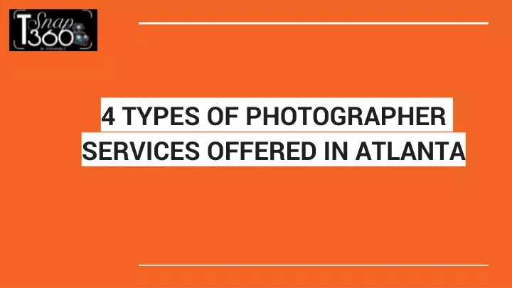 4 types of photographer services offered in atlanta