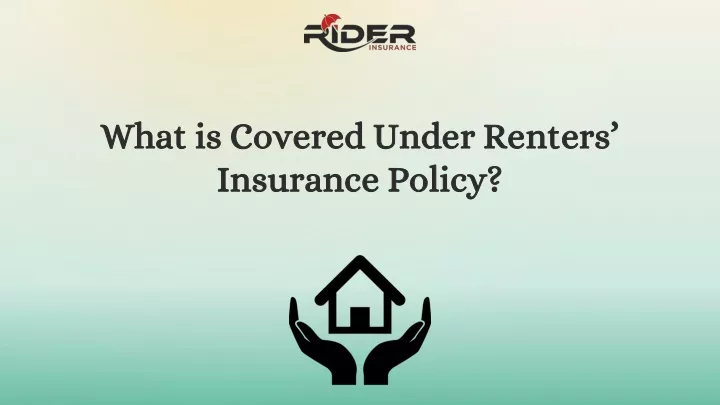 what is covered under renters insurance policy