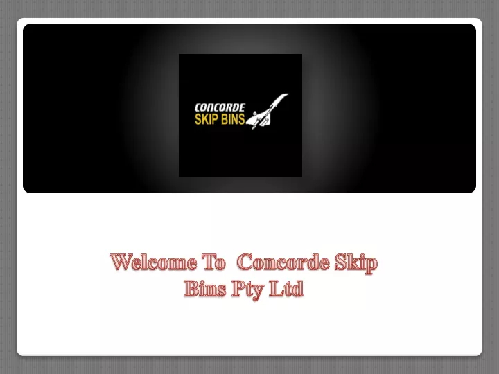 welcome to concorde skip bins pty ltd