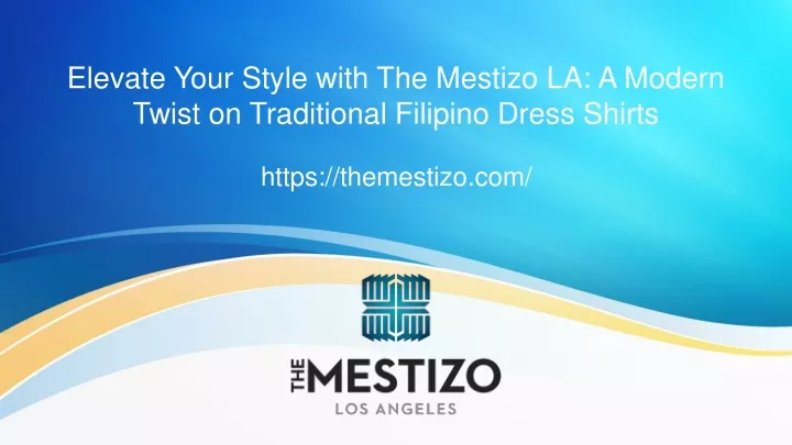 elevate your style with the mestizo la a modern twist on traditional filipino dress shirts