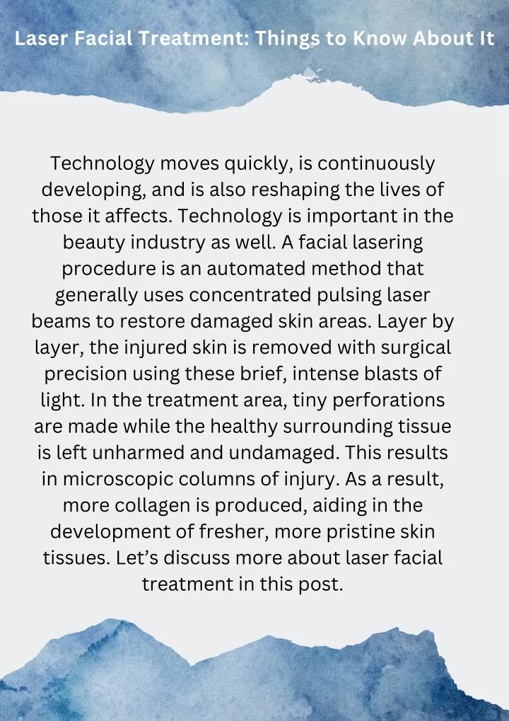 laser facial treatment things to know about it