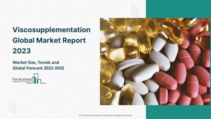 viscosupplementation global market report 2023