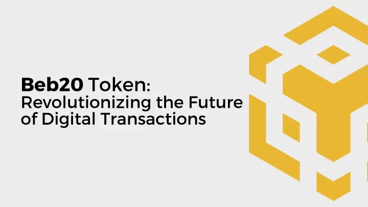 beb20 token revolutionizing the future of digital