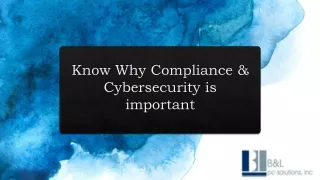 Know Why Compliance & Cybersecurity is important_