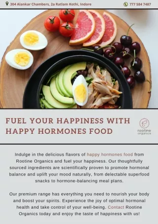 Fuel Your Happiness with Happy Hormones Food